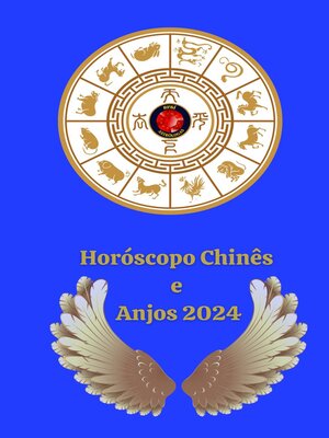 cover image of Horóscopo Chinês e  Anjos 2024